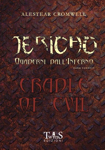 Jericho. Quaderno dall'inferno - Alestear Cromwell - copertina