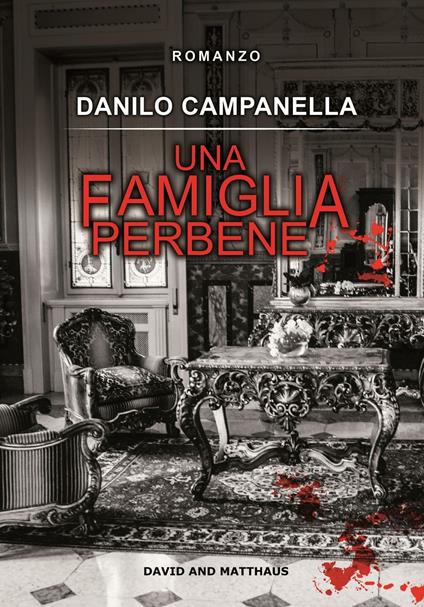 Una famiglia perbene - Danilo Campanella - copertina