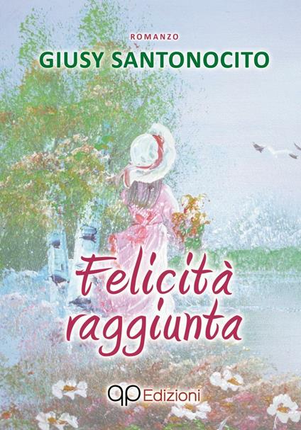 Felicità raggiunta - Giusy Santonocito - copertina