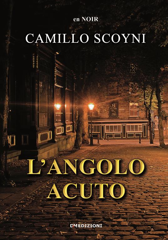L'angolo acuto - Camillo Scoyni - copertina