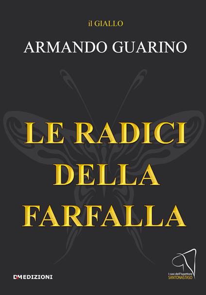 Le radici della farfalla - Armando Guarino - copertina