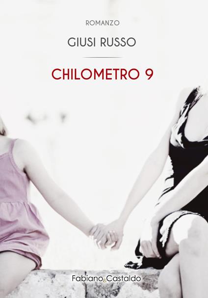 Chilometro 9 - Giusi Russo - copertina