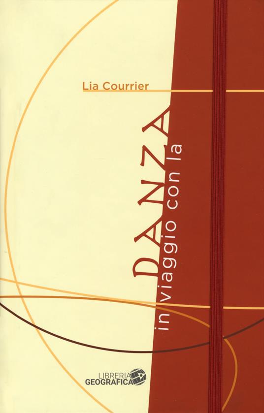 In viaggio con la danza - Lia Courrier - copertina