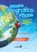 Atlante geografico di base. Per la scuola primaria. Con Contenuto digitale per accesso on line