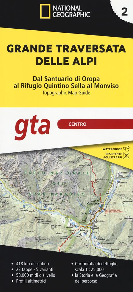 Grande traversata delle Alpi 1:25.000. Vol. 2: GTA centro. Dal santuario di Oropa al rifugio Quintino Sella al Monviso - copertina