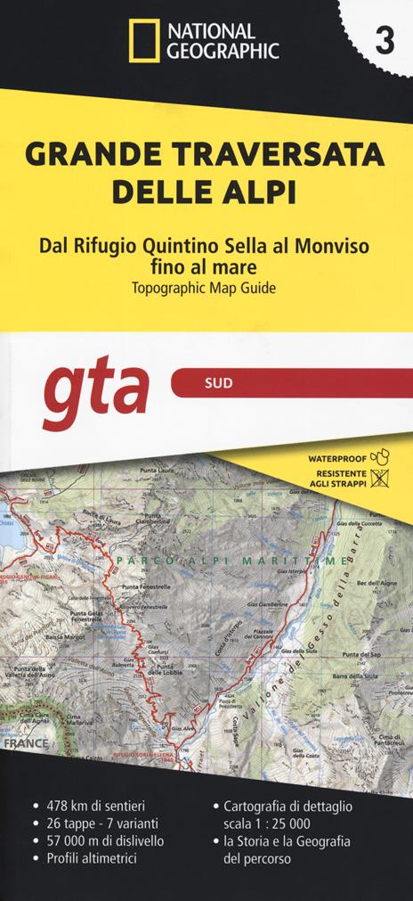Grande traversata delle Alpi 1:25.000. Vol. 3: GTA Sud. Dal rifugio Quintino Sella al Monviso fino al mare - copertina