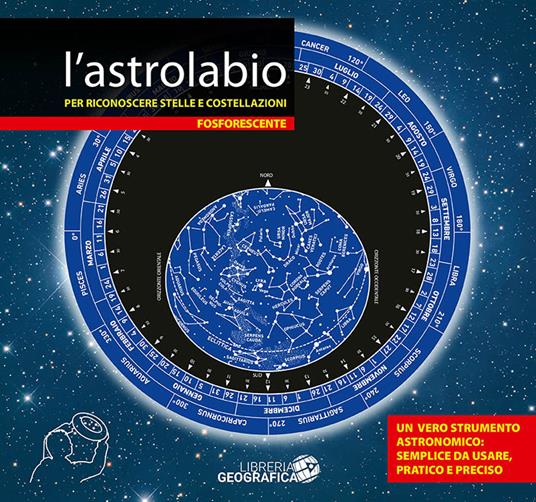 L'astrolabio per riconoscere stelle e costellazioni. Fosforescente - copertina