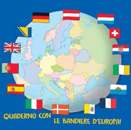 Quaderno con le bandiere d'Europa! Ediz. a colori - copertina