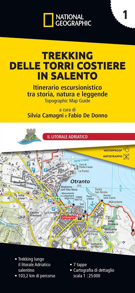 Trekking delle Torri costiere in Salento. Itinerario escursionistico tra storia, natura e leggende. Vol. 1: Litorale Adriatico - copertina