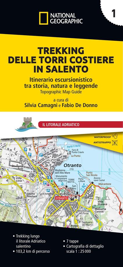 Trekking delle Torri costiere in Salento. Itinerario escursionistico tra storia, natura e leggende. Vol. 1: Litorale Adriatico. - copertina