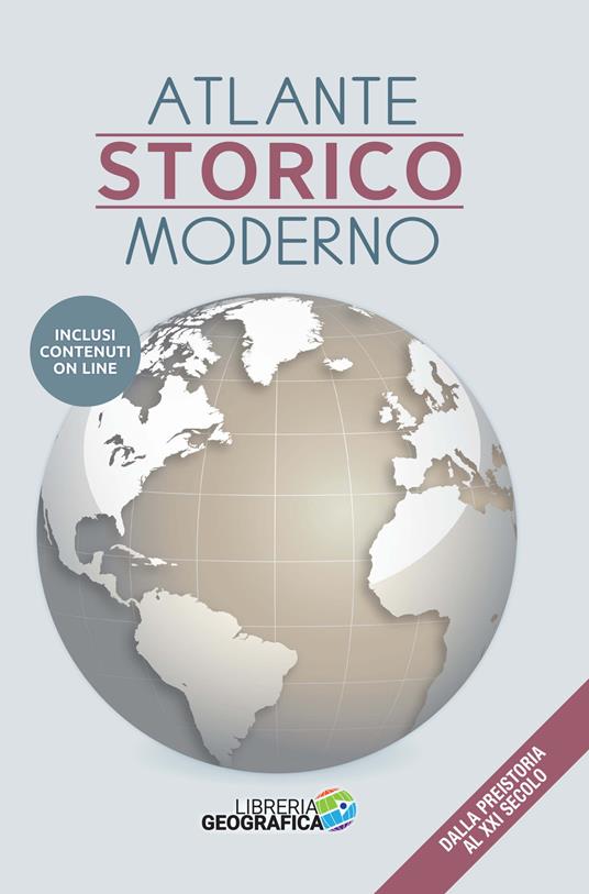 Atlante storico moderno. Dalla preistoria al XXI secolo. Con espansione online - copertina