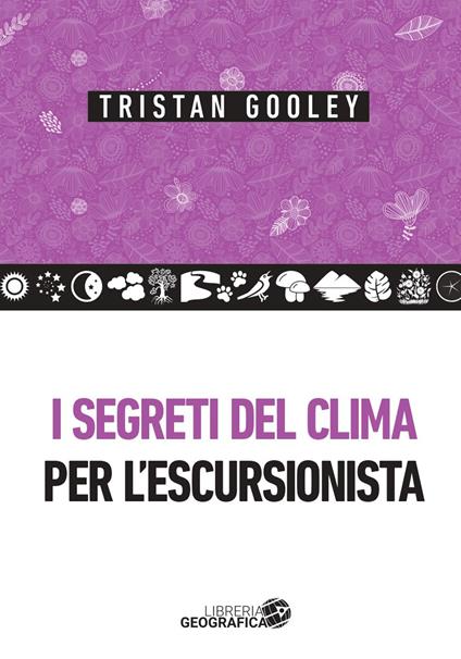 I segreti del clima per l'escursionista - Tristan Gooley - copertina
