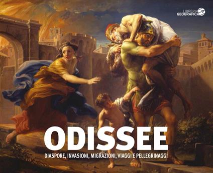Odissee. Diaspore, invasioni, migrazioni, viaggi e pellegrinaggi. Catalogo della mostra (Torino, 16 novembre 2017-19 febbraio 2018) - copertina