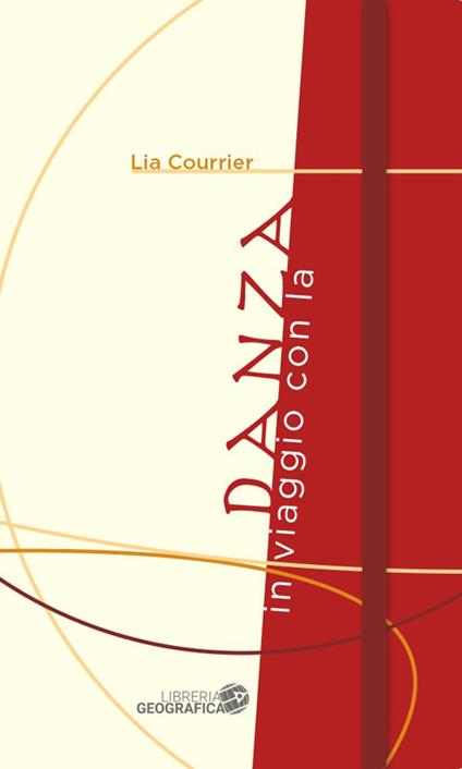 In viaggio con la danza - Lia Courrier - copertina