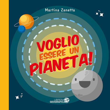 Voglio essere un pianeta! - Martina Zanetta - copertina
