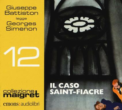 Il caso Saint-Fiacre letto da Giuseppe Battiston. Audiolibro. CD Audio formato MP3 - Georges Simenon - copertina