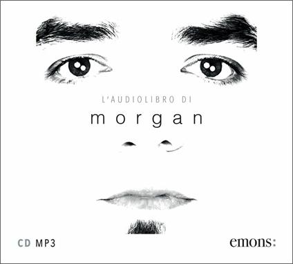 L' audiolibro di Morgan. Audiolibro. CD Audio formato MP3 - Marco Morgan Castoldi - copertina