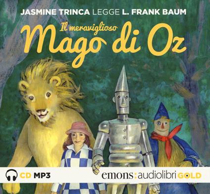 Il meraviglioso mago di Oz letto da Jasmine Trinca. Audiolibro. CD Audio formato MP3. Ediz. integrale - L. Frank Baum - copertina