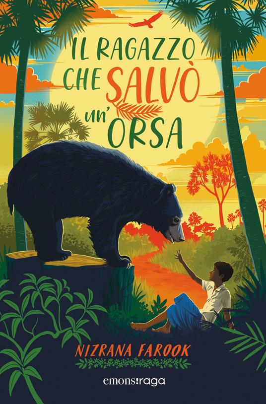 Il ragazzo che salvò un'orsa - Nizrana Farook,Rachele Salerno - ebook