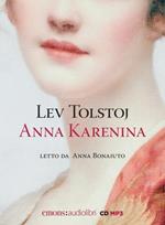 Anna Karenina letto da Anna Bonaiuto. Audiolibro. CD Audio formato MP3