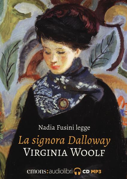 La signora Dalloway letto da Nadia Fusini. Audiolibro - Virginia Woolf - copertina