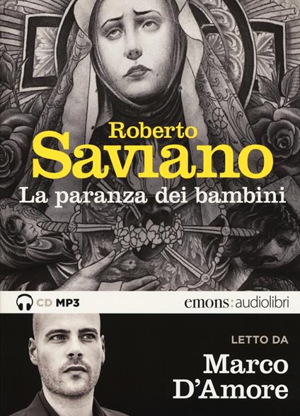 La paranza dei bambini letto da Marco D'Amore. Audiolibro. CD Audio formato MP3 - Roberto Saviano - copertina