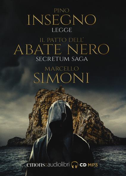 Il patto dell'abate nero. Secretum saga letto da Pino Insegno. Audiolibro. CD Audio formato MP3 - Marcello Simoni - copertina