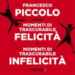 Momenti di trascurabile felicità e infelicità