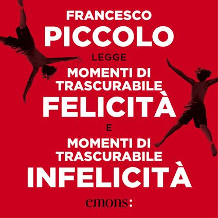 Momenti di trascurabile felicità e infelicità