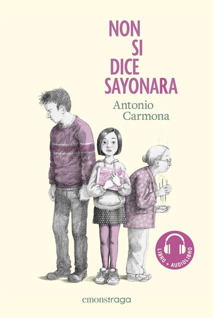 Non si dice sayonara. Con audiolibro - Antonio Carmona - copertina