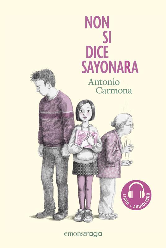 Non si dice sayonara. Con audiolibro - Antonio Carmona - copertina