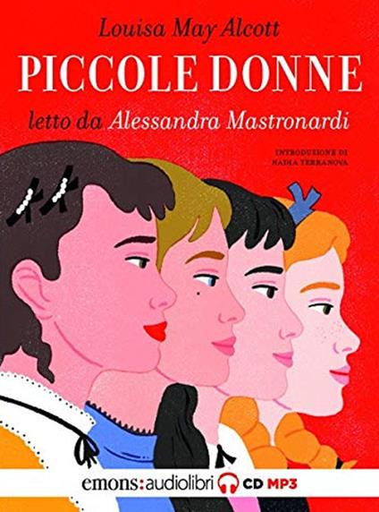 Piccole donne letto da Alessandra Mastronardi. Audiolibro. CD Audio formato MP3 - Louisa May Alcott - copertina