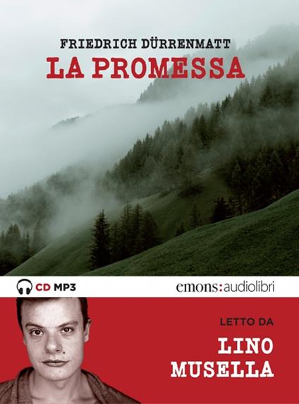 La promessa letto da Lino Musella. Audiolibro. CD Audio formato MP3 - Friedrich Dürrenmatt - copertina