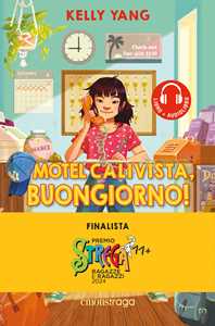 Libro Motel Calivista, buongiorno! Con audiolibro Kelly Yang