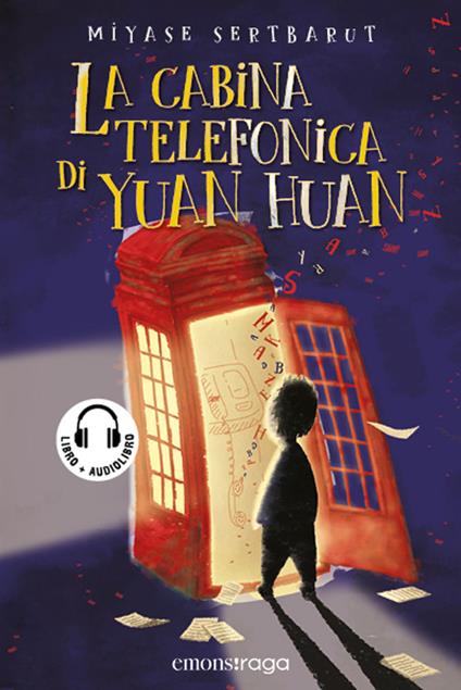 La cabina telefonica di Yuan Huan. Con audiolibro - Miyase Sertbarut - copertina