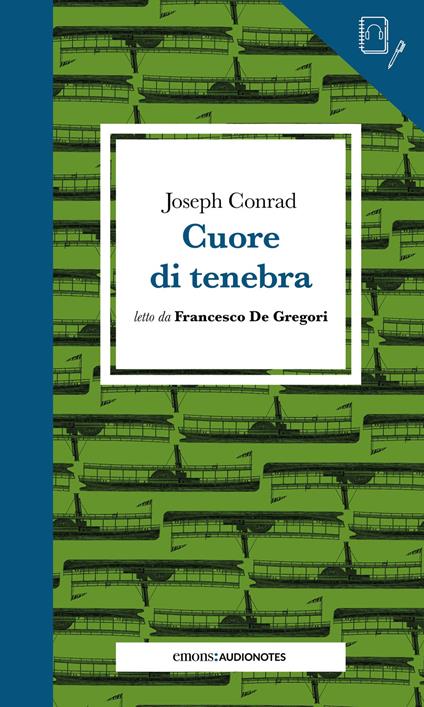 Cuore di tenebra letto da Francesco De Gregori. Quaderno. Con audiolibro - Joseph Conrad - copertina