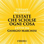 L'estate che sciolse ogni cosa