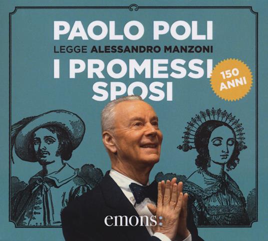 I promessi sposi letto da Paolo Poli. Audiolibro. 3 CD Audio - Alessandro Manzoni - copertina
