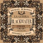 La guerra. Blackwater 4