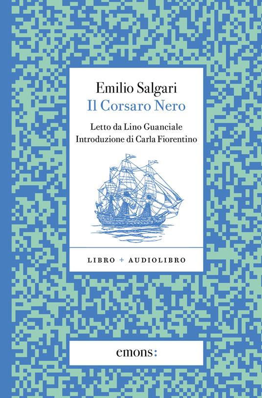 Il Corsaro Nero letto da Lino Guanciale. Con audiolibro - Emilio Salgari - copertina