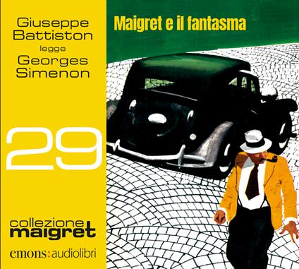 Maigret e il fantasma. Letto da Giuseppe Battiston - Georges Simenon - copertina