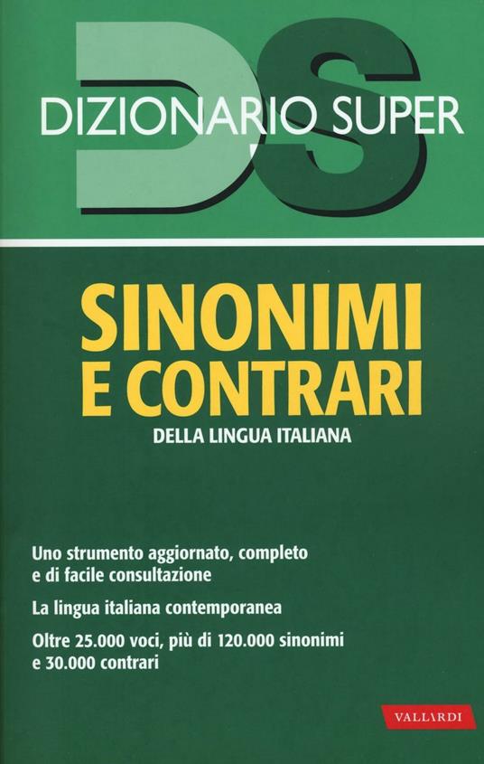 Dizionario sinonimi e contrari della lingua italiana - Laura Craici - copertina