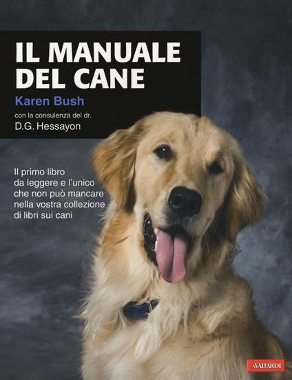 Il manuale del cane - Karen Bush - copertina