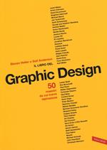 Il libro del graphic design. Ediz. illustrata