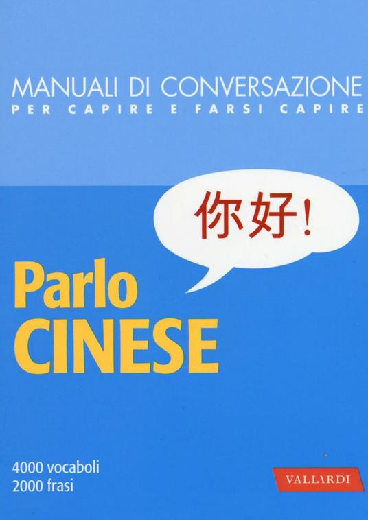 Parlo cinese. 4000 vocaboli, 2000 frasi - copertina