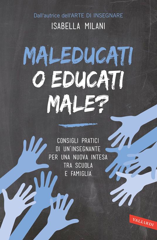 Maleducati o educati male? - Isabella Milani - copertina