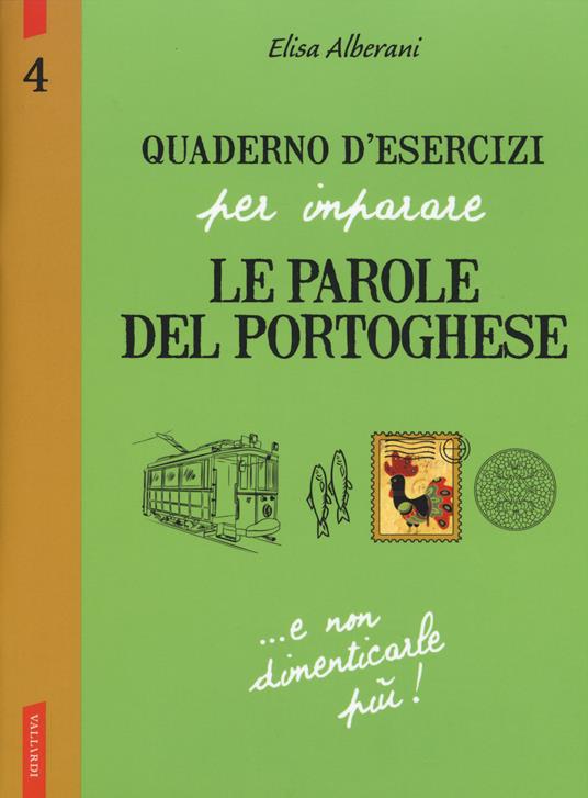 Quaderno d'esercizi per imparare le parole del portoghese. Vol. 4 - Elisa Alberani - copertina