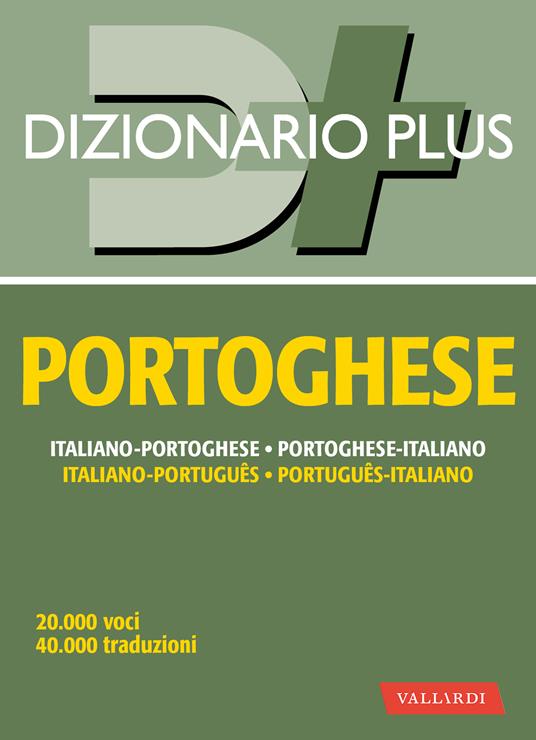 Dizionario portoghese. Italiano-portoghese, portoghese-italiano - A. Biava - ebook