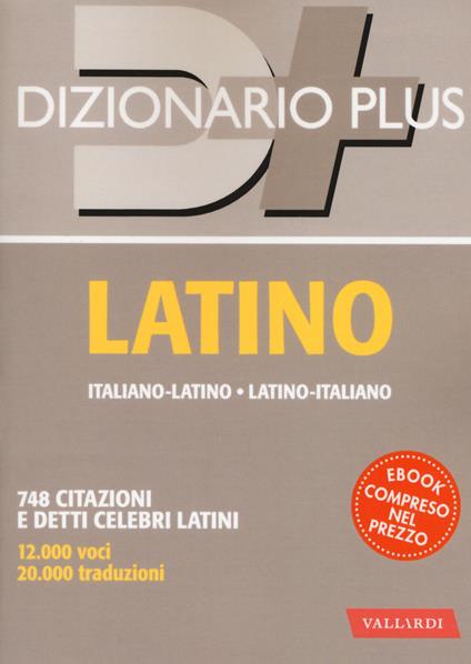 Dizionario latino. Italiano-latino, latino-italiano. Con ebook - Nedda Sacerdoti - copertina