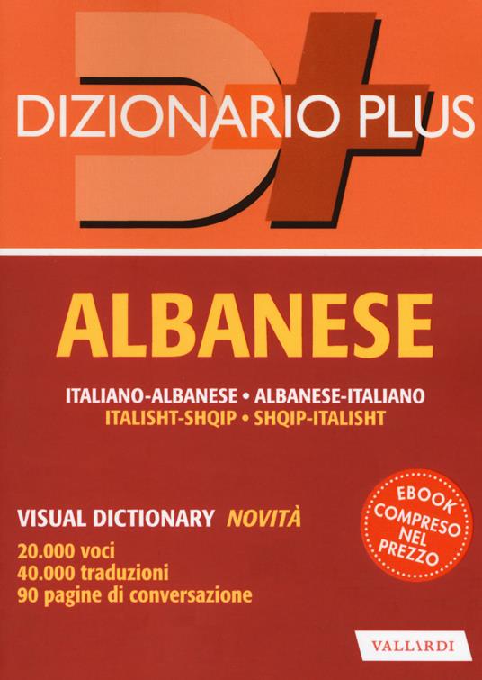 Dizionario albanese. Italiano-albanese, albanese-italiano. Con ebook - copertina